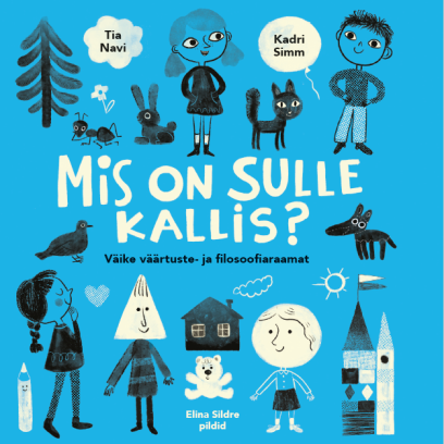 Mis on sulle kallis book cover